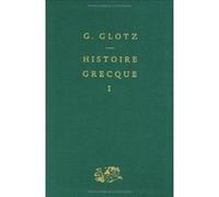 Histoire grecque, tome 1 : Des Origines aux guerres médiques