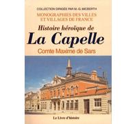 Histoire héroïque de La Capelle