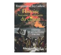 Histoire Humaine Et Comparée Du Climat Tome 2