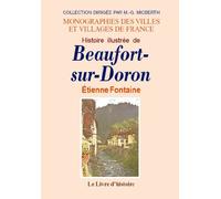Histoire illustrée de Beaufort-sur-Doron