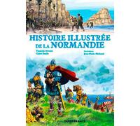 Histoire illustrée de la Normandie