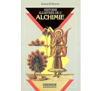 HISTOIRE ILLUSTREE DE L'ALCHIMIE