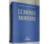 Histoire illustrée du Monde, volume 2 : Le Monde moderne