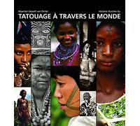 Histoire illustrée du tatouage à travers le monde