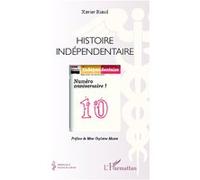 Xavier Riaud – Histoire indépendentaire – Essai – Broché