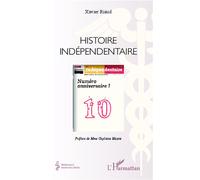 Xavier Riaud – Histoire indépendentaire – Essai – Broché