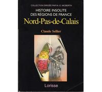 Histoire Insolite Du Nord-Pas-De-Calais