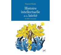 Histoire intellectuelle de la laïcité De 1905 à nos jours - Vincent Genin - Puf - broché - Essai