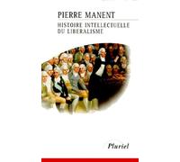 Histoire intellectuelle du libéralisme: Dix leçons