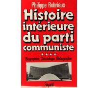 Histoire intérieure du parti communiste 1920-1982, tome 4