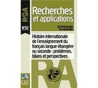 Histoire internationale de l'enseignement du francais langue etrangere ou seconde:problemes... N52 Marie-Christine Kok-Escalle (Auteur), Nadia Minerva (Auteur), MARCUS REINFRIED (Auteur)