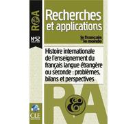 Histoire internationale de l'enseignement du francais langue etrangere ou seconde:problemes... N52 Problèmes, bilans et perspectives - Marie-Christine Kok-Escalle - Cle International - relié - Revue