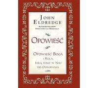 Histoire - John Eldredge (Buch auf Polnisch)