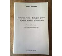Histoire juive - Religion juive: Le poids de trois millénaires