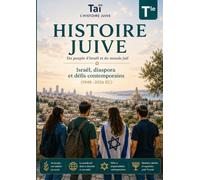 Histoire juive - Tle: Israël, diaspora et défis contemporains (1948-2026 EC)