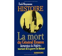 Histoire : la mort du général Emanu Semengue du Nigeria : tournant de la guerre de Bakassi