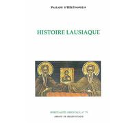 Histoire lausiaque - PALLADE HELENOPOLIS - Abbaye De Bellefontaine - Livre