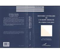 Histoire littéraire de l'Europe médiane des origines à nos jours - M. Delaperroere - L'harmattan - broché - Livre