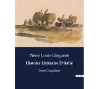 Histoire Littéraire D'italie