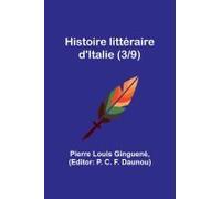 Histoire Littéraire D'italie (3/9)