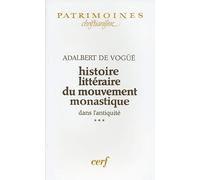 Histoire Littéraire Du Mouvement Monastique Dans L'antiquité Tome 13 - Le Monachisme Latinjérôme, Augustin Et Rufin Au Tournant Du Siècle