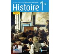 G. Le Quintrec – Histoire 1re – Manuel élève (nouveau programme 2019) – Nathan