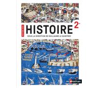 Histoire LQT 2de Manuel 2024 - Guillaume Le Quintrec - Nathan - broché - Scolaire / Universitaire