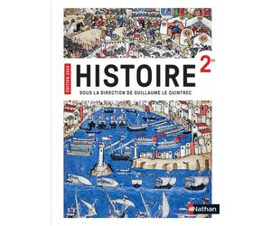 Histoire LQT 2de Manuel 2024 - Guillaume Le Quintrec - Nathan - broché - Scolaire / Universitaire