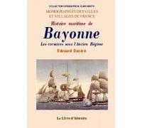 Histoire maritime de Bayonne - les corsaires sous l'Ancien régime