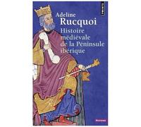 Histoire Médiévale De La Péninsule Ibérique
