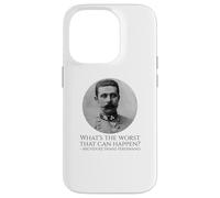 Histoire Meme - Archiduc Franz Ferdinand - WWI The Great War Coque pour iPhone 14 Pro