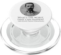 Histoire Meme - Archiduc Franz Ferdinand - WWI The Great War PopSockets PopGrip pour MagSafe