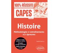 Histoire: Méthodologie et entraînements aux épreuves