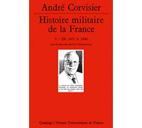 Histoire militaire de la France, tome 3 : De 1871 à 1940