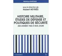 Histoire militaire, études de défense et politiques de sécurité