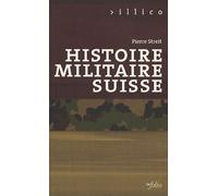 Histoire Militaire Suisse