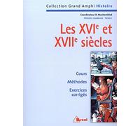 Histoire moderne. Les XVIe et XVIIe siècles, tome 1