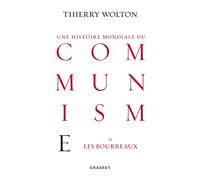 Histoire mondiale du communisme, tome 1: Les bourreaux