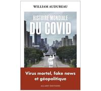 Histoire Mondiale Du Covid