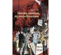 Histoire Mondiale Du Protectionnisme