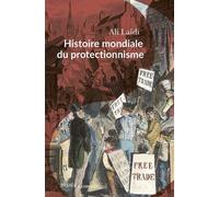Histoire Mondiale Du Protectionnisme