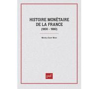 Histoire Monétaire De La France - 1800-1980