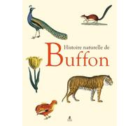 Histoire naturelle de Buffon - Georges-Louis Lecler Buffon - Place Des Victoires Eds - relié - Essai