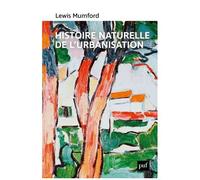 Histoire Naturelle De L?Urbanisation