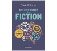 Histoire Naturelle De La Fiction