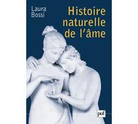 Histoire naturelle de l'âme - Laura Bossi - Puf - broché - Essai