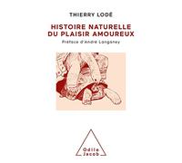 Histoire naturelle du plaisir amoureux