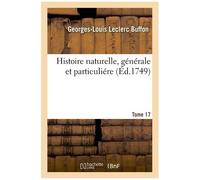 Histoire Naturelle, Générale Et Particuliére