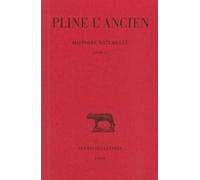 Histoire naturelle. Livre IX Pline L'Ancien (Auteur), Eugène De Saint-Denis (Edité par)