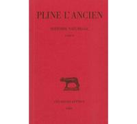 Histoire naturelle. Livre X (Des Animaux ailés) - Pline L'Ancien - Belles Lettres - broché - Etude